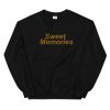 Sweet Memories Unisex Sweatshirt