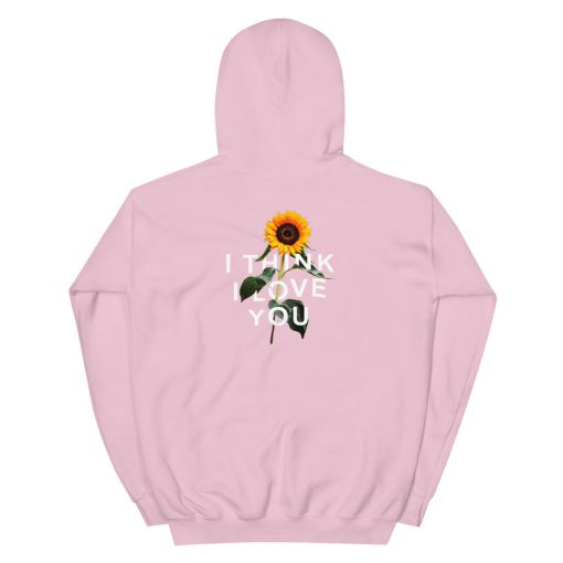 I Think I Love You Sunflower Unisex Hoodie