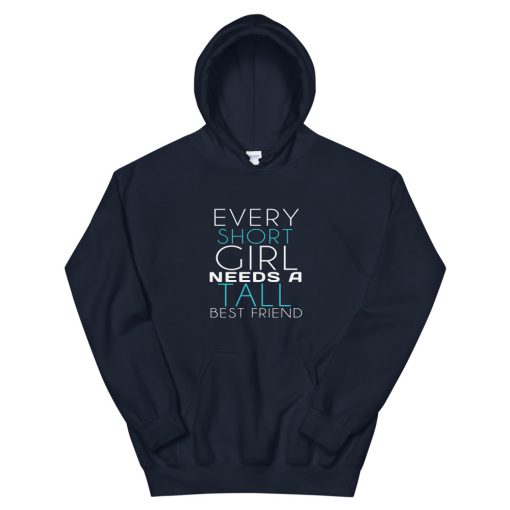 every tall girl best friend BFF 01 couple Unisex Hoodie