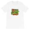 I just took a DNA test turns out I’m 100% that Grinch Short-Sleeve Unisex T-Shirt