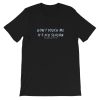 Don't Touch Me Is Flu Season Short-Sleeve Unisex T-Shirt
