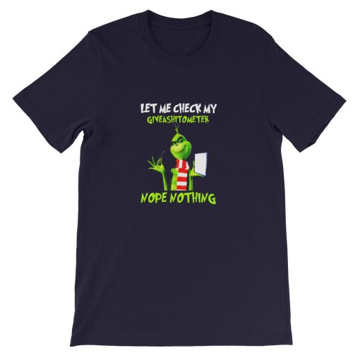 Grinch Let Me Check My Giveashitometer Short-Sleeve Unisex T-Shirt