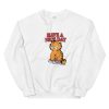 Garfield Have A Nice Day Art Unisex Sweatshirt