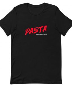 Pasta Perfection At Its Finest Short-Sleeve Unisex T-Shirt
