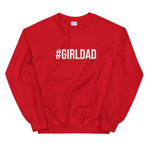 Girl Dad Unisex Sweatshirt