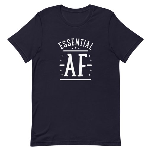 Essential AF Short-Sleeve Unisex T-Shirt