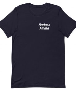 Badass Motha Short-Sleeve Unisex T-Shirt