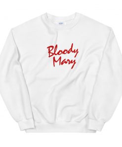 Bloody Mary Unisex Sweatshirt