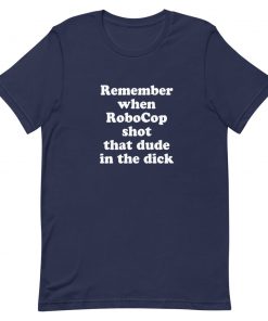 Remember when Robocop Short-Sleeve Unisex T-Shirt
