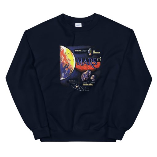 Satellites Of Mars Unisex Sweatshirt