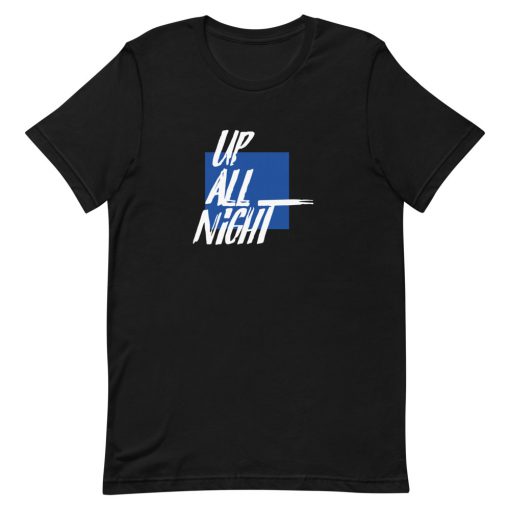 Up All Night Short-Sleeve Unisex T-Shirt