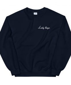 Lady Gaga Font Unisex Sweatshirt