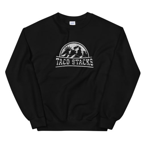 Taco Stacks Unisex Sweatshirt