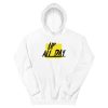 Up All Day Unisex Hoodie