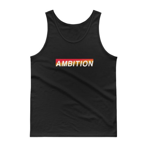 Ambition Tank top