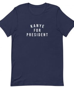 Kanye For President Short-Sleeve Unisex T-Shirt