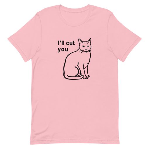 I’ll Cut You Cat Short-Sleeve Unisex T-Shirt