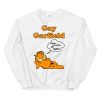Funny Gay Garfield Sweatshirt