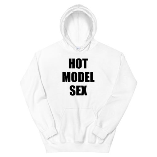 Funny Hot Model Sex Hoodie