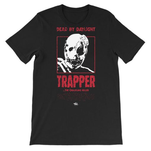 Dead by Daylight Dbd Merch Trapper Shirt