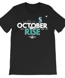 Seattle Postseason October Rise Mariners Shirt