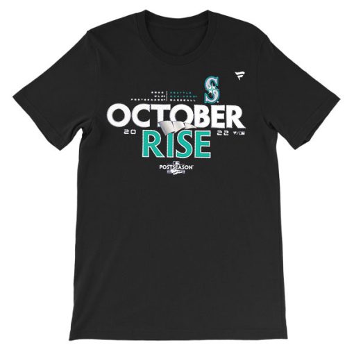 Seattle Postseason October Rise Mariners Shirt