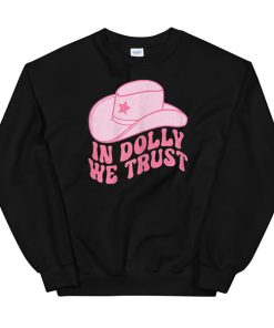 Vintage Girls in Dolly We Trust Sweatshirt