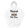 Country Festival Wasted on You Hoodie