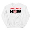 Contract Now Snl Sweatshirt
