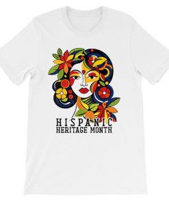 Month Women Hispanic Heritage T Shirts