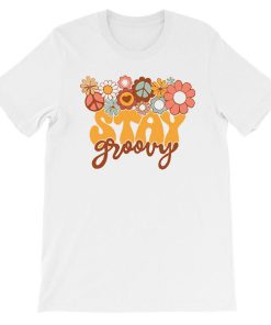 Retro Stay Groovy Preppy Summer Shirts