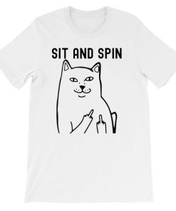 Sit and Spin Cat Middle Finger Shirt