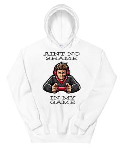 Picture of Man Ain T No Shame in My Game Hoodie