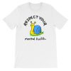 Respect Your Mental Health Snail Shirt