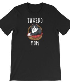 Funny Kitten Tuxedo Cat Mom Shirt