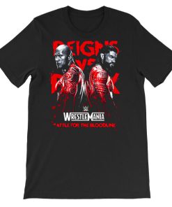 For the Bloodline Wrestlemania Shirt
