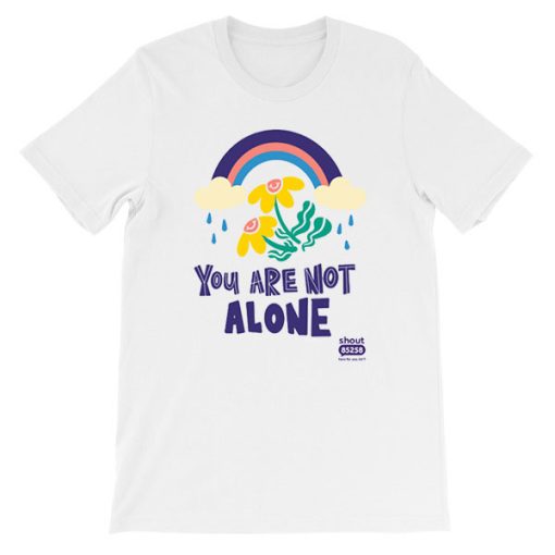 Funny You Are Not Alone Merch Sweatshirt