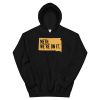 South Dakota Meth We Re on It Hoodie