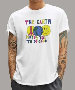 The Earth Needs You To Do Good Short-Sleeve Unisex T-Shirt