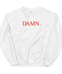 Damn Merch Kendrick Lamar Damn Sweatshirt