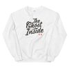 Tall Script the Ghost Inside Sweatshirt